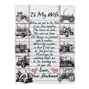 Gift For Wife Blanket, To My Wife Thank You For Walking Beside Me - Love From Husband, Farmer's Wife - Thegiftio