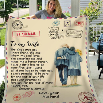 Gift For Wife I Want All Of My Last To Be With You I Love You - Husband To Wife Blanket - Thegiftio UK