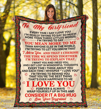 To My Girlfriend You Mean More To Me I Adore You I Love You Gift From Boyfriend Fleece Blanket - Thegiftio