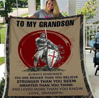 To My Grandson Always Remember You Are Braver Than You Believe Blanket Gift For Christmas, Home Decor - Thegiftio UK