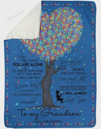 To My Grandson Blanket From Grandma Never Feel That You Are Alone Great Thanksgiving Gift For Christmas - Thegiftio UK