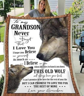 To My Grandson Never Forget That I Love You I Hope You Believe In Yourself From Grandma Blanket - Thegiftio UK