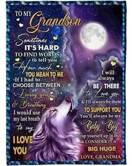 To My Grandson Sometimes It's Hard To Find Words To Tell You How Much You Mean Wolf Blanket - Thegiftio UK
