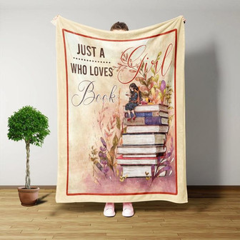 Just A Girl Who Love Book Blanket, Book With Flower Blanket, Book Art Print, Gift For Book's Lover. - Thegiftio
