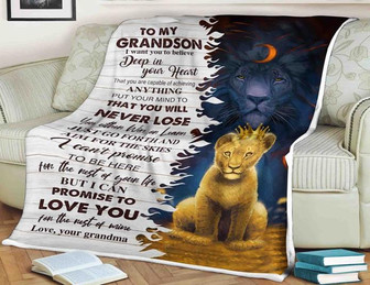 Lion Blanket To My Grandson I Want You To Believe Deep In Your Heart Gift For Grandson Birthday,Gift Bedding Couch - Thegiftio UK