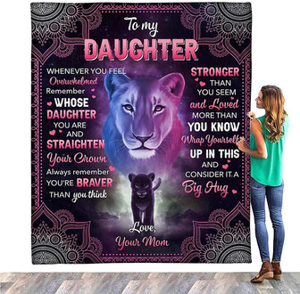 Lion Blanket - To My Daughter Blanket from Mom - Whenever You Feel Overwhelmed - Gift from Mom - Thegiftio UK