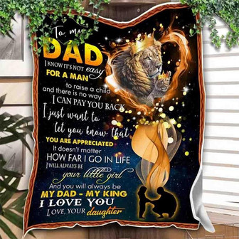 Lion To My Dad You Will Always Be My Dad,Fleece Blanket Gift For Father Family Home Decor Bedding Couch Sofa Soft - Thegiftio UK