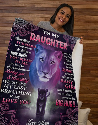 Lion To My Daughter Sometimes Its Hard To Find - Mom Fleece Blanket - Gift For Daughter Gift For Christmas - Thegiftio UK