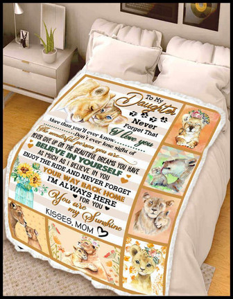 Lion To My Daughter You Will Never Know Fleece Blanket, Gift For Daughter From Mom Birthday Gift Home Decor - Thegiftio UK