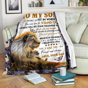 Lion To My Son Fleece Blanket, Stop trying To Fit In When Gift For Son From Dad Birthday Gift Home Decor Bedding Couch - Thegiftio UK