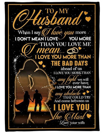 I Love You The Most,To My Husband,Soft Blanket, Fleece Blanket,Gift For Husband For Valentine's Day Home Decor - Thegiftio UK
