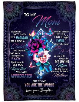 To My Mom Blanket - Mother's Day Blanket - To The World You May Be Just A Mother Floral Blanket For Mom - Thegiftio UK