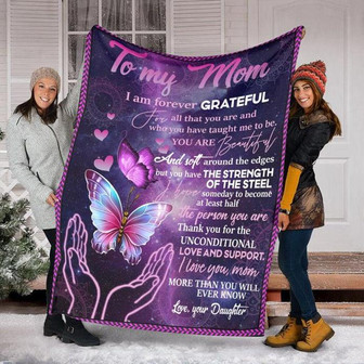 To My Mom I Am Forever Grateful Blanket, Butterfly Blanket, Gift For Mom, Gift From Daughter, Bedroom Decor, - Thegiftio UK