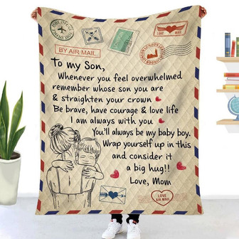 Mom To Son Whenever You Feel Overwhelmed Remember Whose Son You Are - Thegiftio UK