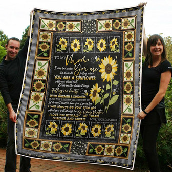 To My Mom You Are Sunflower Warmth And Kindness Gift From Daughter Fleece Blanket Gift For Christmas - Thegiftio UK