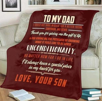 Moosfy To My Dad For Giving Me The Privilege Of Knowing What It Feels Like To Be Loved Fleece Blanket - Thegiftio