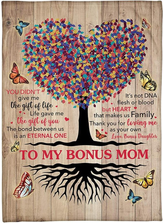 You Did Not Give Me The of Life to Bonus Mom Bed Throw Blanket Gift for Mothers Day - Thegiftio