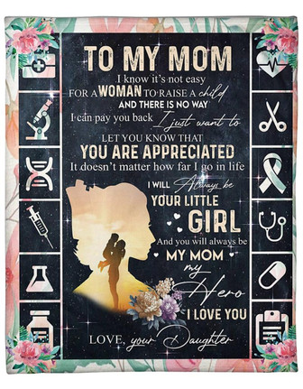 Nurse To My Mom You Are Appreciated Blanket Gift For Mom From Daughter Birthday Gift Home Decor Bedding Couch Sofa Soft - Thegiftio