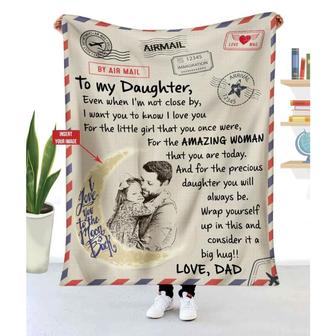 Personalized Blanket Dad To Daughter I Want You To Know I Love You To My Daughter Custom Blanket From Dad - Thegiftio UK