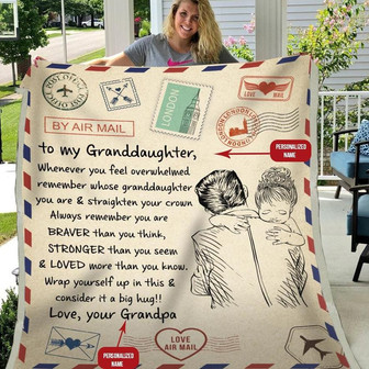 Personalized Blanket Gift For Granddaughter Remember Whose Granddaughter You Are And Straighten Your Crown - Thegiftio