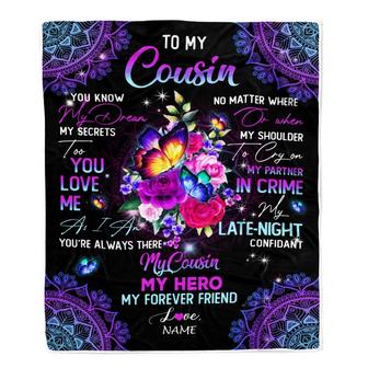 Personalized To My Cousin Blanket My Hero My Forever Friend Flower Bufterfly Cousin Birthday Thanksgiving Christmas Customized Fleece Throw Blanket - Thegiftio UK