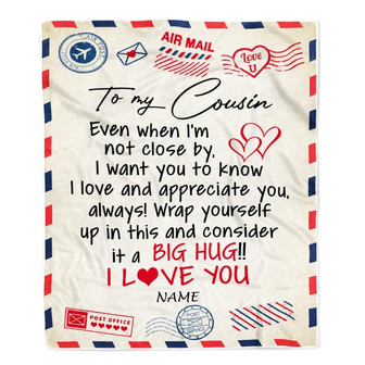 Personalized To My Cousin Blanket I Love You Hugs Air Mail Letter Birthday Christmas Thanksgiving Graduation Customized Fleece Blanket - Thegiftio