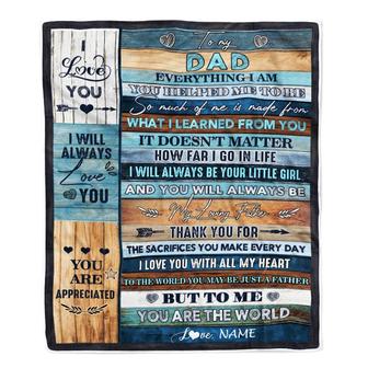 Personalized To My Dad Blanket From Daughter You Are The World Father's Day Birthday Christmas Thanksgiving Customized Fleece Blanket - Thegiftio UK