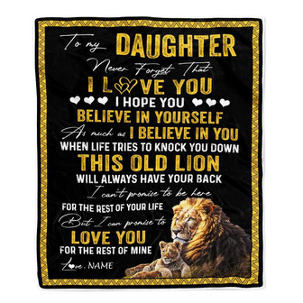 Personalized To My Daughter Blanket From Dad This Old Lion Love You Daughter Birthday Graduation Christmas Customized Fleece Blanket - Thegiftio UK