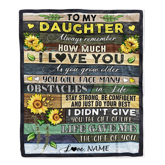 Personalized To My Daughter Blanket From Mom Dad Always Remember How Much I Love You Wood Sunflower Daughter Birthday Christmas Customized Fleece Blanket - Thegiftio