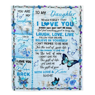 Personalized To My Daughter Blanket From Mom Dad Bufterfly Never Forget That I Love You Daughter Birthday Christmas Customized Bed Fleece Throw Blanket - Thegiftio UK