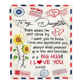 Personalized To My Daughter Blanket From Mom Dad Love Big Hug Air Mail Letter Sunflower Daughter Birthday Graduation Christmas Customized Fleece Throw Blanket - Thegiftio UK