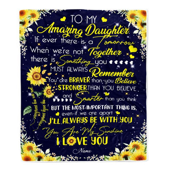 Personalized To My Daughter Blanket From Mom Dad You Are My Sunshine Sunflower Daughter Birthday Christmas Customized Fleece Blanket - Thegiftio