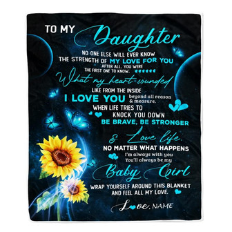 Personalized To My Daughter Blanket From Mom Mother Dad Sunflower Butterfly My Love For You Daughter Birthday Christmas Customized Bed Fleece Blanket - Thegiftio UK