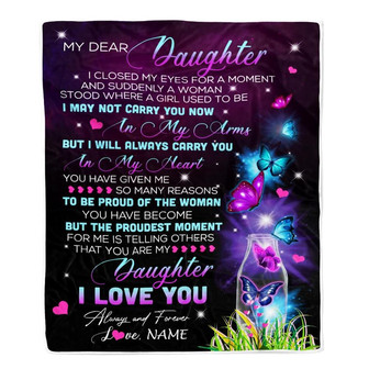 Personalized To My Daughter Blanket From Mom Mother Dad Butterfly Proud Of The Woman Daughter Birthday Christmas Customized Bed Quilt Fleece Throw Blanket - Thegiftio