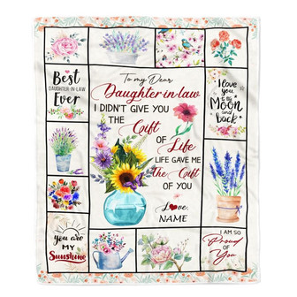 Personalized to My Dear Daughter in Law Blanket I Didn't GIVE You The Gift of Life Christmas Birthday Pregnant Wedding Anniversary Customized Fleece Blanket - Thegiftio