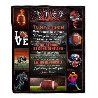 Personalized Football To My Cousin Blanket From Family Believe In Yourself Cousin Birthday Graduation Christmas Customized Fleece Throw Blanket - Thegiftio UK