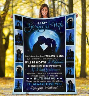 Personalized To My Gorgeous Wife Blanket From Husband To My Gorgeous Wife I Will Always Love You Blanket - Thegiftio UK
