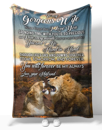 Personalized To My Gorgeous Wife Lion Love Blanket From Husband, To My Gorgeous Wife Never Forget The I Love You Lion Blanket Gifts For Gorgeous Wife - Thegiftio