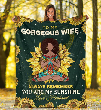 Personalized To My Gorgeous Wife Yoga Sunflower Blanket From Husband To My Gorgeous Wife You Are My Sunshine Blanket - Thegiftio UK