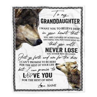 Personalized To My Granddaughter Blanket From Grandma Nana Papa You Will Never Lose Wolf Granddaughter Birthday Christmas Customized Bed Fleece Throw Blanket - Thegiftio UK