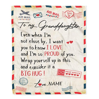 Personalized To My Granddaughter Blanket from Grandma Papa Proud Of You Air Mail Letter Granddaughter Birthday Christmas Gift Bed Quilt Fleece Throw Blanket - Thegiftio UK