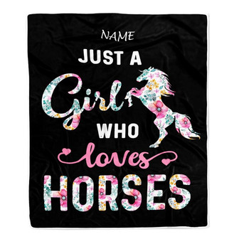 Personalized Horse Girl Blanket Just A Girl Who Loves Horses Flower Floral Daughter Girl Women Birthday Graduation Christmas Customized Fleece Blanket - Thegiftio