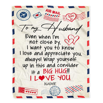 Personalized To My Husband Blanket From Wife I Love You Hugs Air Mail Letter Birthday Valentine's Day Christmas Wedding Anniversary Customized Fleece Blanket - Thegiftio UK