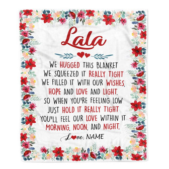Personalized Lala Blanket From Grandkids Grandson Granddaughter We Hugged This Blanket Lala Birthday Mothers Day Christmas Customized Fleece Throw Blanket - Thegiftio UK