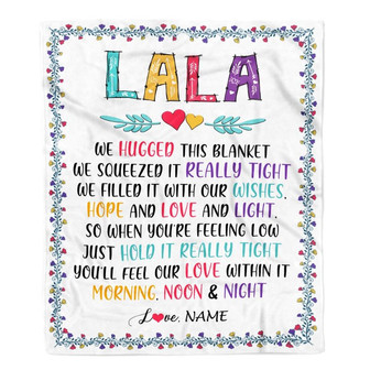 Personalized Lala Blanket From Grandkids We Hugged This Blanket Lala Birthday Mothers Day Christmas Customized Fleece Blanket - Thegiftio UK