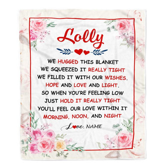 Personalized Lolly Blanket From Grandkids Granddaughter Grandson We Hugged This Blanket Floral Lolly Birthday Mothers Day Christmas Customized Fleece Blanket - Thegiftio UK