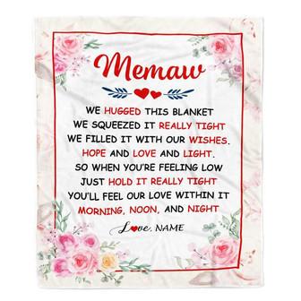 Personalized Memaw Blanket From Grandkids Granddaughter Grandson We Hugged This Blanket Floral Memaw Birthday Mothers Day Christmas Customized Fleece Blanket - Thegiftio UK