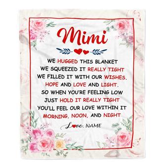 Personalized Mimi Blanket From Grandkids Granddaughter Grandson We Hugged This Blanket Floral Mimi Birthday Mothers Day Christmas Customized Fleece Blanket - Thegiftio UK