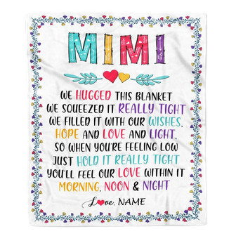 Personalized Mimi Blanket From Grandkids We Hugged This Blanket Mimi Birthday Mothers Day Christmas Customized Fleece Blanket - Thegiftio