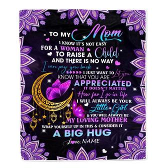 Personalized To My Mom Blanket from Daughter I Know It's Not Easy for A Woman to Raise A Child Mom Birthday Mother's Day Christmas Customized Fleece Blanket - Thegiftio UK